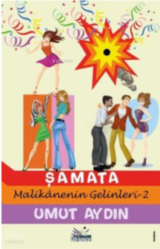 Şamata - Malikanenin Gelinleri 2