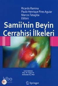 Samii'nin Beyin Cerrahisi İlkeleri