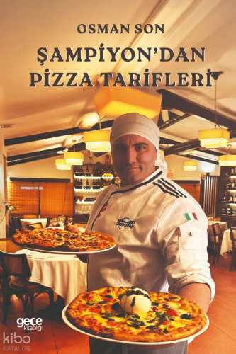 Şampiyon’dan Pizza Tarifleri