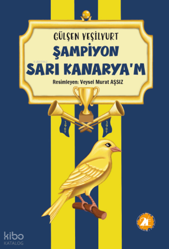 Şampiyon Sarı Kanaryam