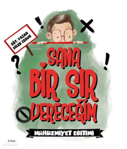Sana Bir Sır Vereceğim ; Mahremiyet Eğitimi