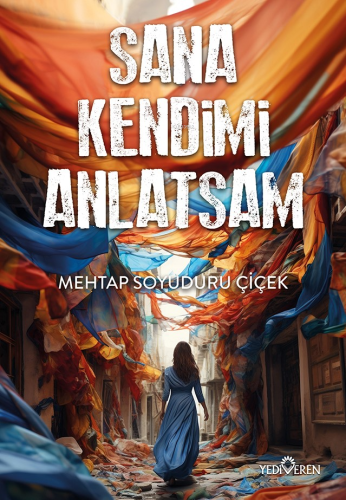 Sana Kendimi Anlatsam - Kitapiks.com