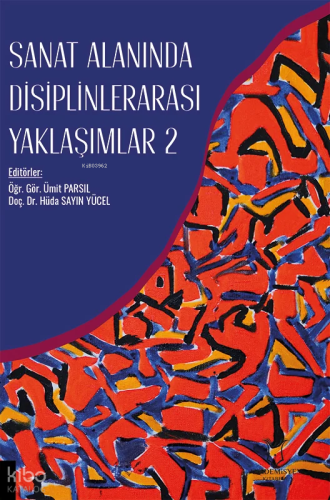 Sanat Alanında Disiplinlerarası Yaklaşımlar-2