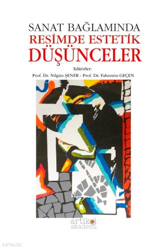 Sanat Bağlamında Resimde Estetik Düşünceler