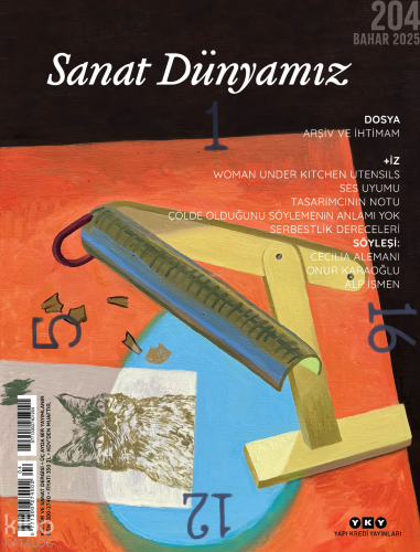Sanat Dünyamız Sayı: 204 - Bahar 2025