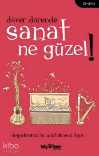 Sanat Ne Güzel!