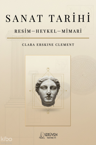 Sanat Tarihi;Resim - Heykel - Mimari