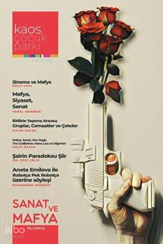 Sanat Ve Mafya Yıl:1 Sayı:2 2022