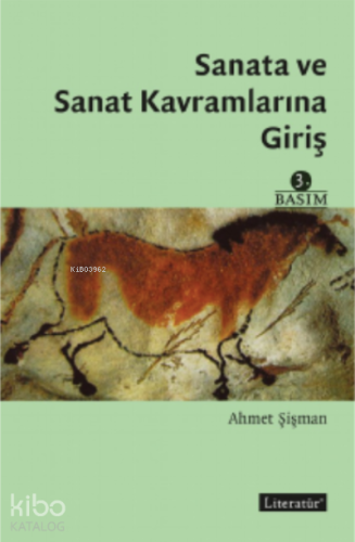 Sanata ve Sanat Kavramlarına Giriş