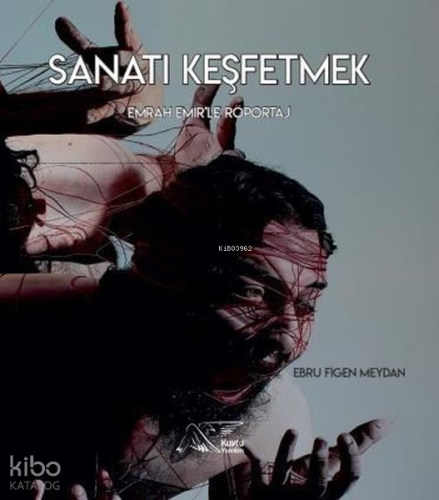 Sanatı Keşfetmek - Emrah Emir’le Röportaj