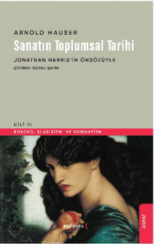 Sanatın Toplumsal Tarihi III - Kitapiks.com
