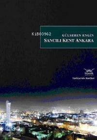 Sancılı Kent Ankara
