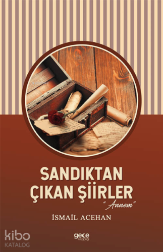 Sandıktan Çıkan Şiirler;Annem