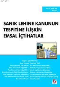 Sanık Lehine Kanunun Tespitine İlişkin Emsal İçtihatlar - Kitapiks.com