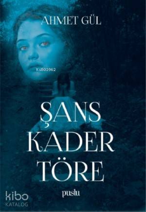 Şans Kader Töre