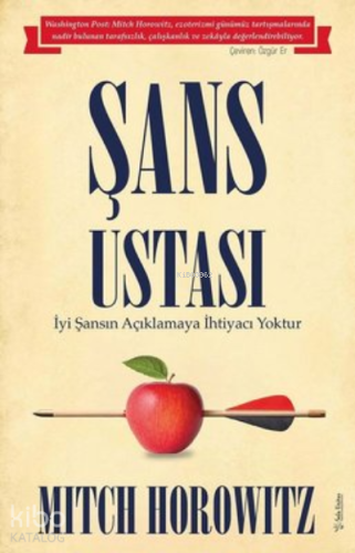 Şans Ustası ;İyi Şansın Açıklamaya İhtiyacı Yoktur