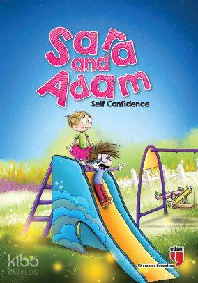 Sara and Adam - Self Confidence