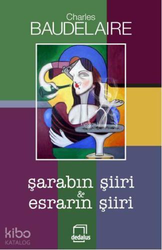 Şarabın Şiiri - Esrarın Şiiri