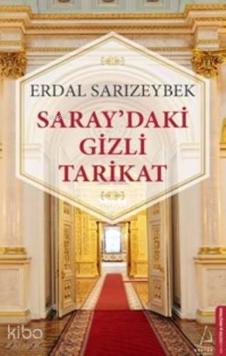 Saray'daki Gizli Tarikat
