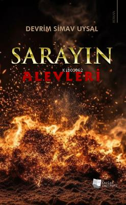 Sarayın Alevleri - Kitapiks.com