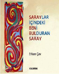 Saraylar İçindeki Beni Bulduran Saray
