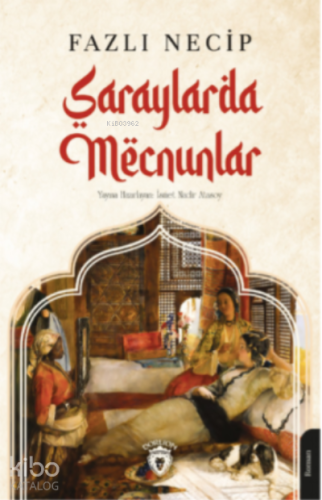 Saraylarda Mecnunlar