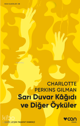 Sarı Duvar Kağıdı ve Diğer Öyküler - Kitapiks.com