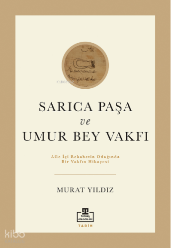 Sarıca Paşa ve Umur Bey Vakfı