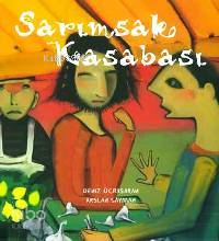 Sarımsak Kasabası - Kitapiks.com