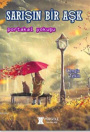 Sarışın Bir Aşk; Portakal Yokuşu