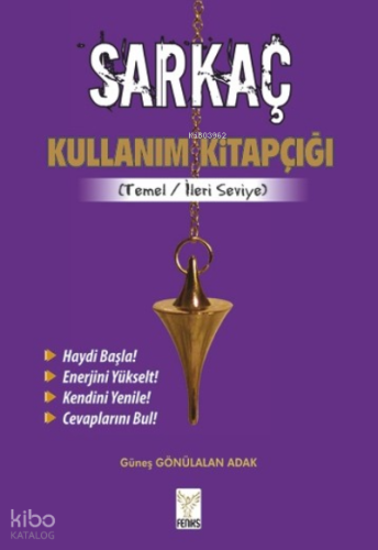 Sarkaç Kullanım Kitapçığı;(Temel / İleri Seviye)