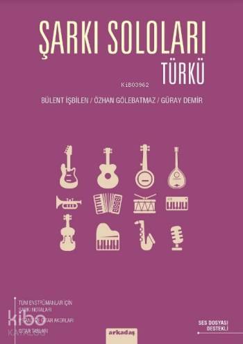 Şarkı Soloları Türkü