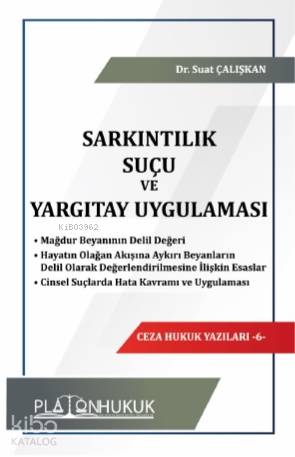 Sarkıntılık Suçu ve Yargıtay Uygulaması