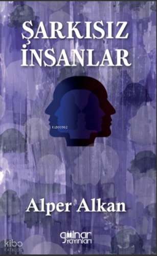 Şarkısız İnsanlar