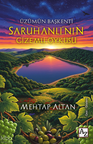 Saruhanlı’nın Gizemli Öyküsü