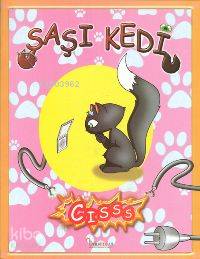 Şaşı Kedi; Cısss
