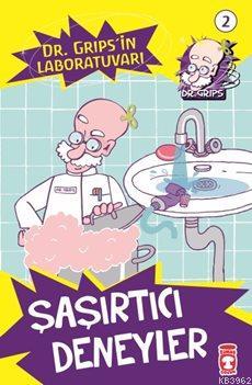 Şaşırtıcı Deneyler; Dr. Grips'in Laboratuvarı - 2 - Kitapiks.com