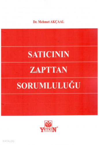 Satıcının Zapttan Sorumluluğu