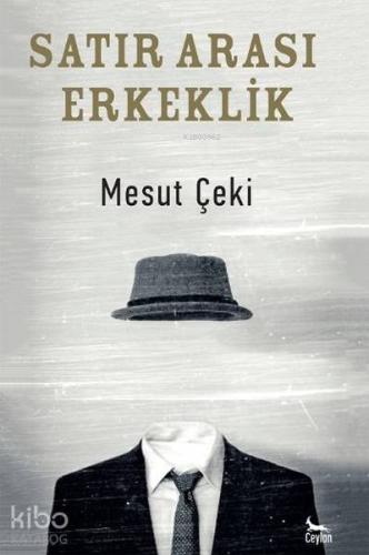 Satır Arası Erkeklik