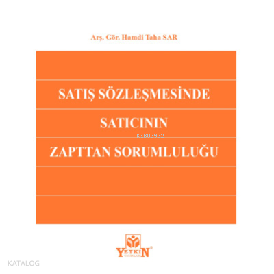 Satış Sözleşmesinde Satıcının Zapttan Sorumluluğu