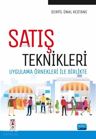 Satış Teknikleri - Uygulama Örnekler - Kitapiks.com