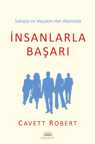 Satışta ve Hayatın Her Alanında İnsanlarla Başarı - Kitapiks.com