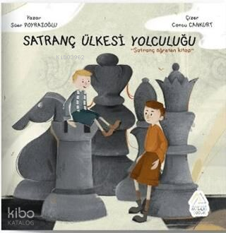 Satranç Ülkesine Yolculuk