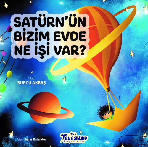 Satürn’ün Bizim Evde Ne İşi Var ? - Kitapiks.com