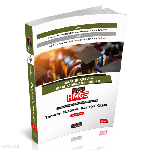 Savaş Akademi HMGS İdare Hukuku ve İdari Yargılama Hukuku Tamamı Çözümlü Hazırlık Kitabı 2025
