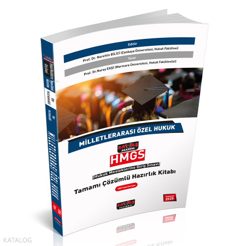 Savaş Akademi HMGS Milletlerarası Özel Hukuk Tamamı Çözümlü Hazırlık Kitabı 2025