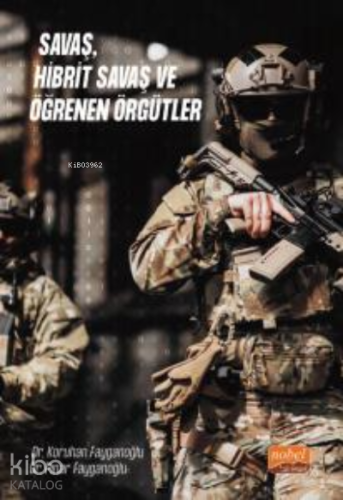 Savaş, Hibrit Savaş ve Öğrenen Örgütler