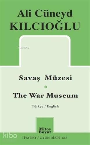 Savaş Müzesi - The War Museum