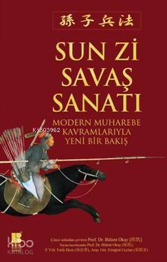 Savaş Sanatı; Modern Muharebe Kavramlarıyla Yeni Bir Bakış