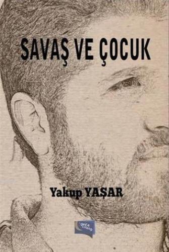Savaş Ve Çocuk - Kitapiks.com